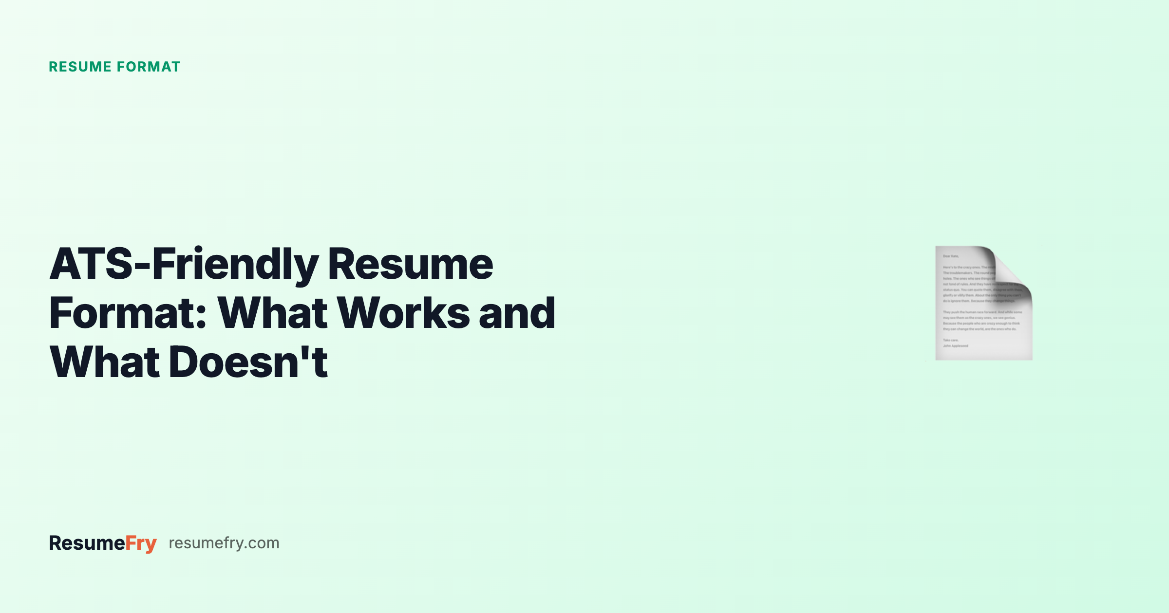 ATS-Friendly Resume Format: What Works and What Doesn't