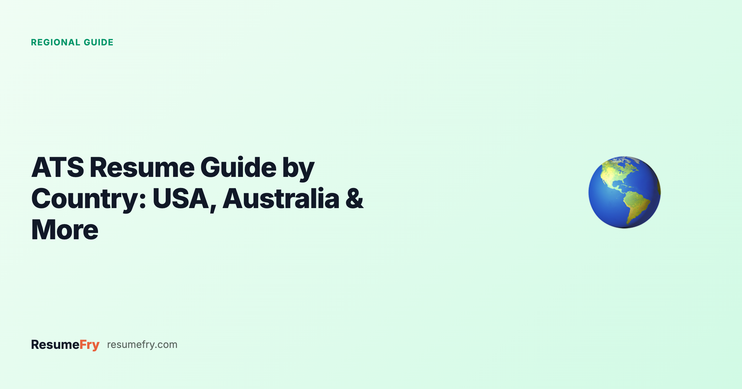 ATS Resume Guide by Country