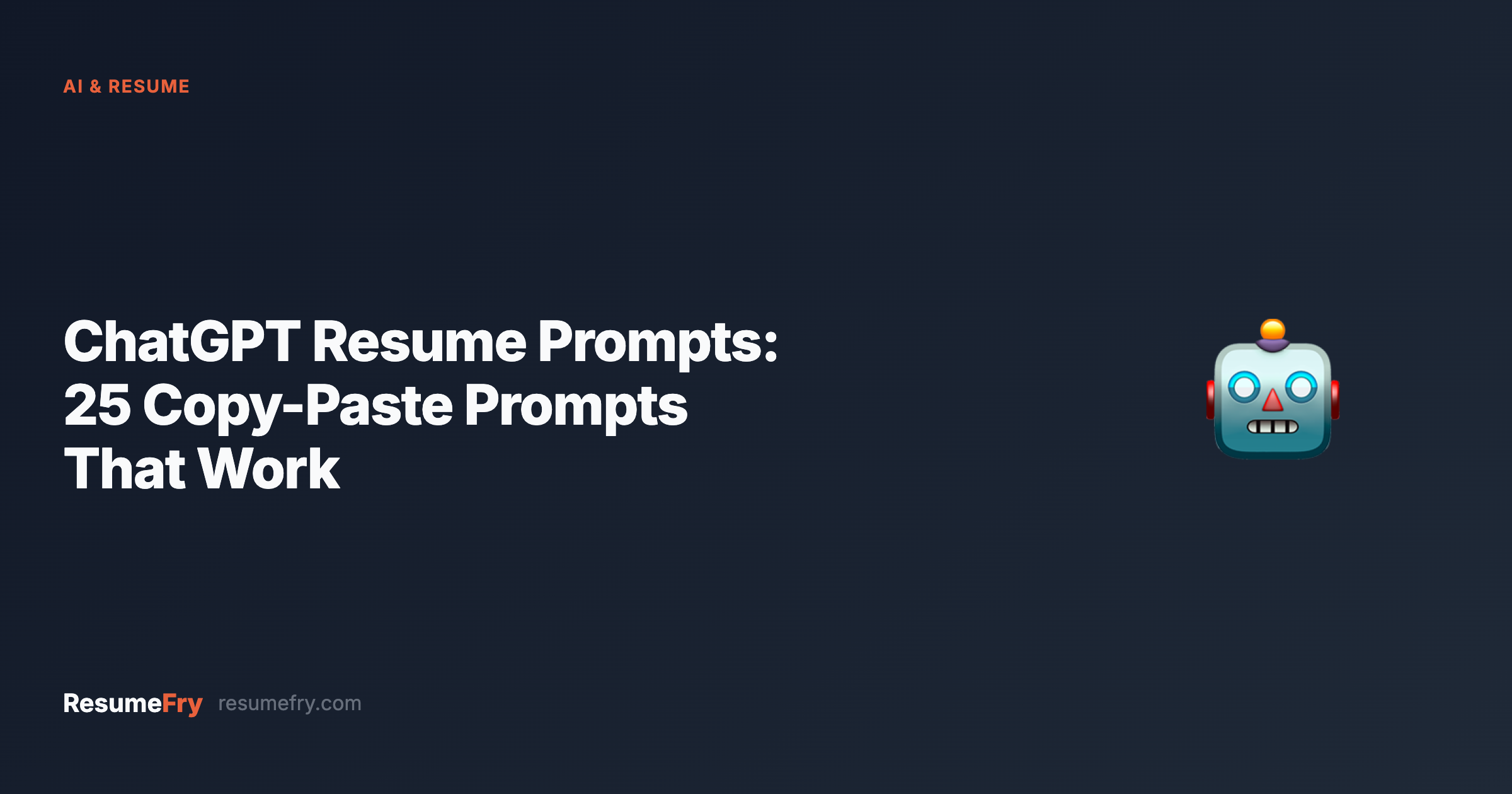 ChatGPT Resume Prompts: 25 Copy-Paste Prompts That Work