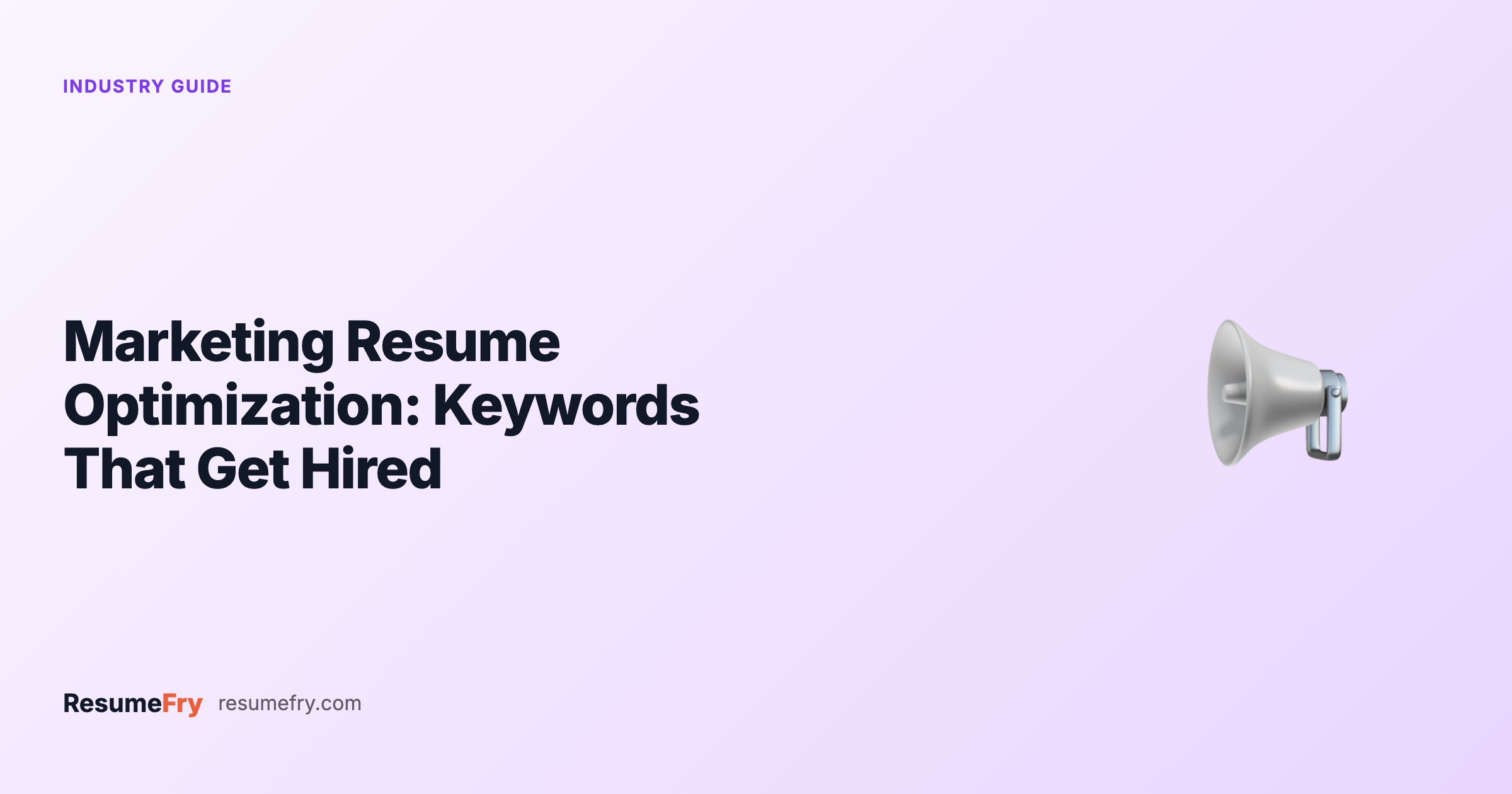Marketing Resume Optimization: Keywords That Get You Hired