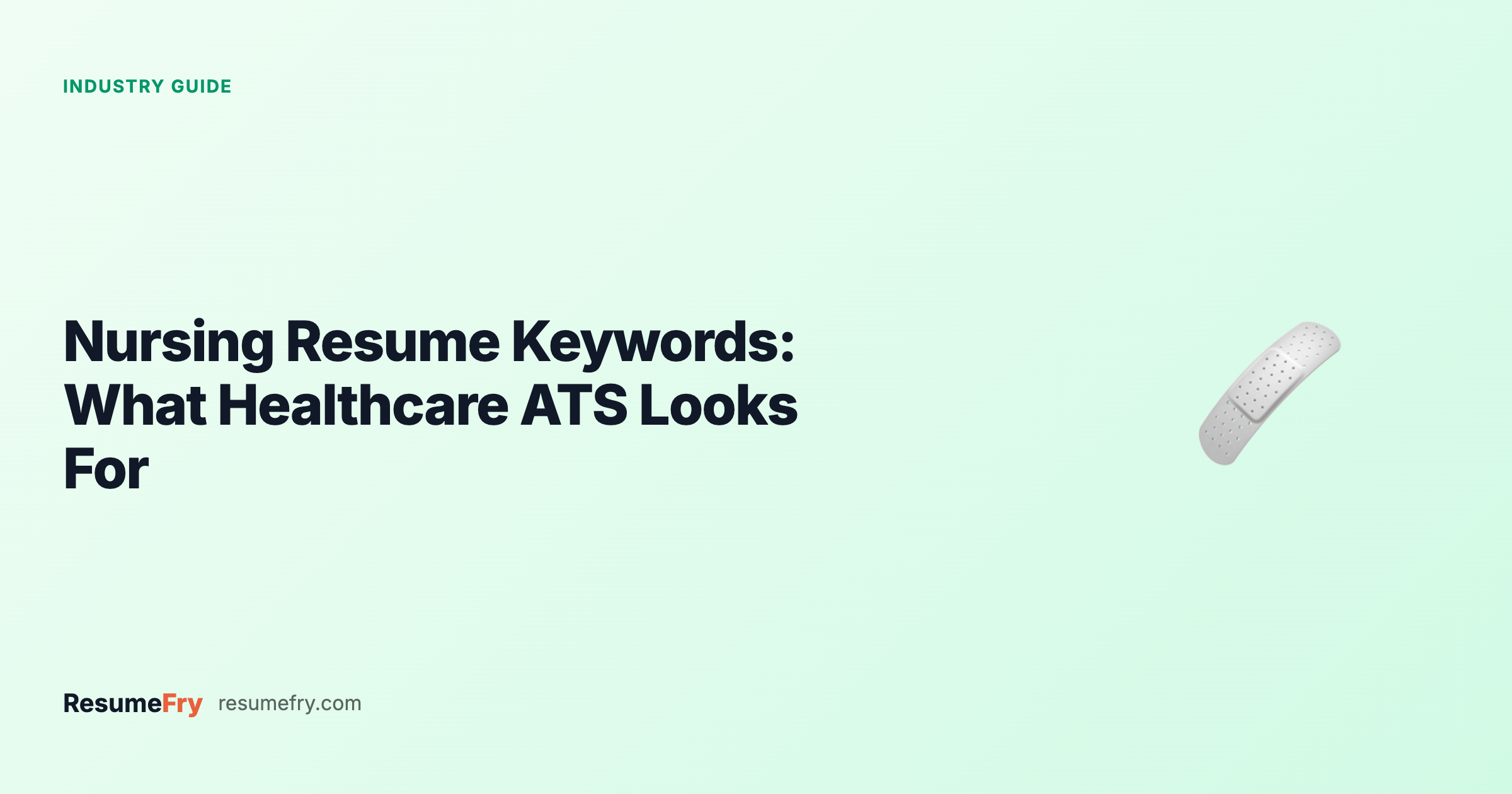 Nursing Resume Keywords: What Healthcare ATS Looks For