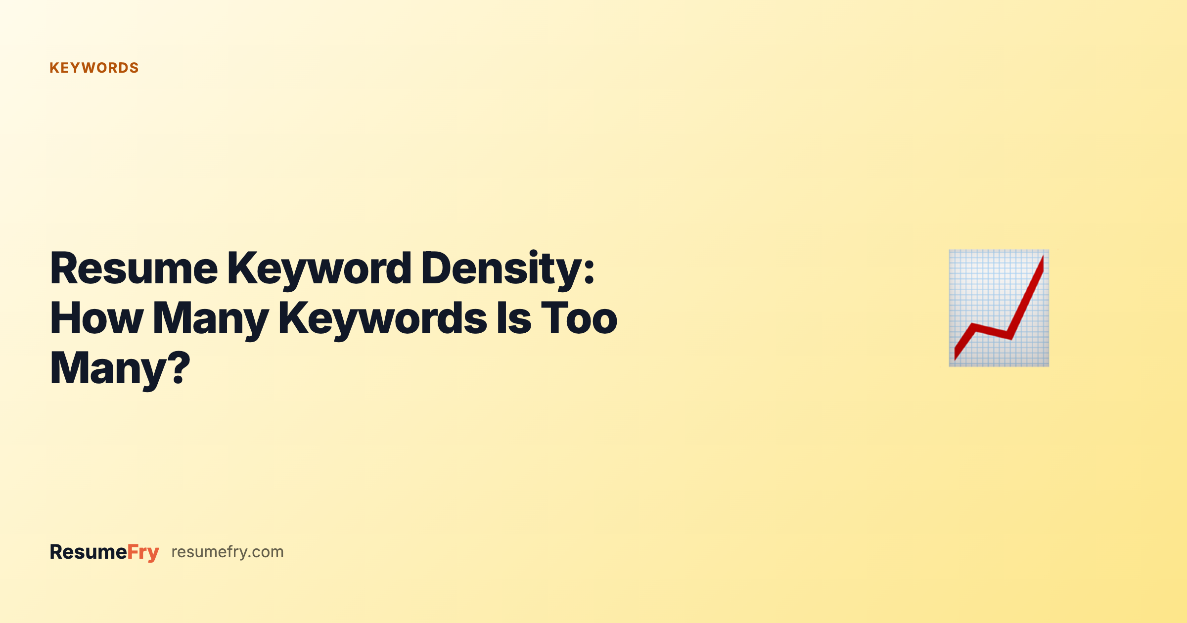 Resume Keyword Density: How Many Keywords Is Too Many?
