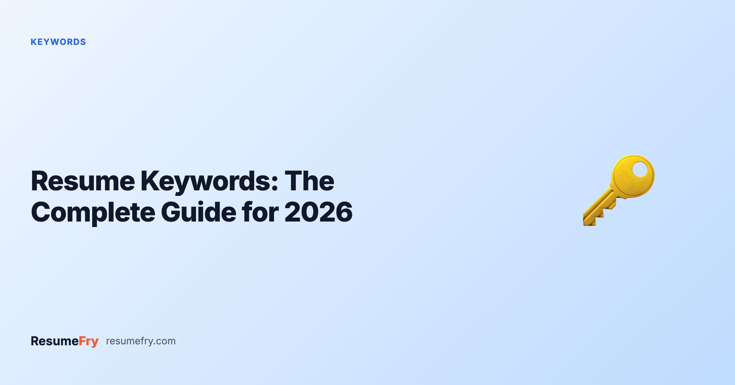 Resume Keywords: The Complete Guide for 2026