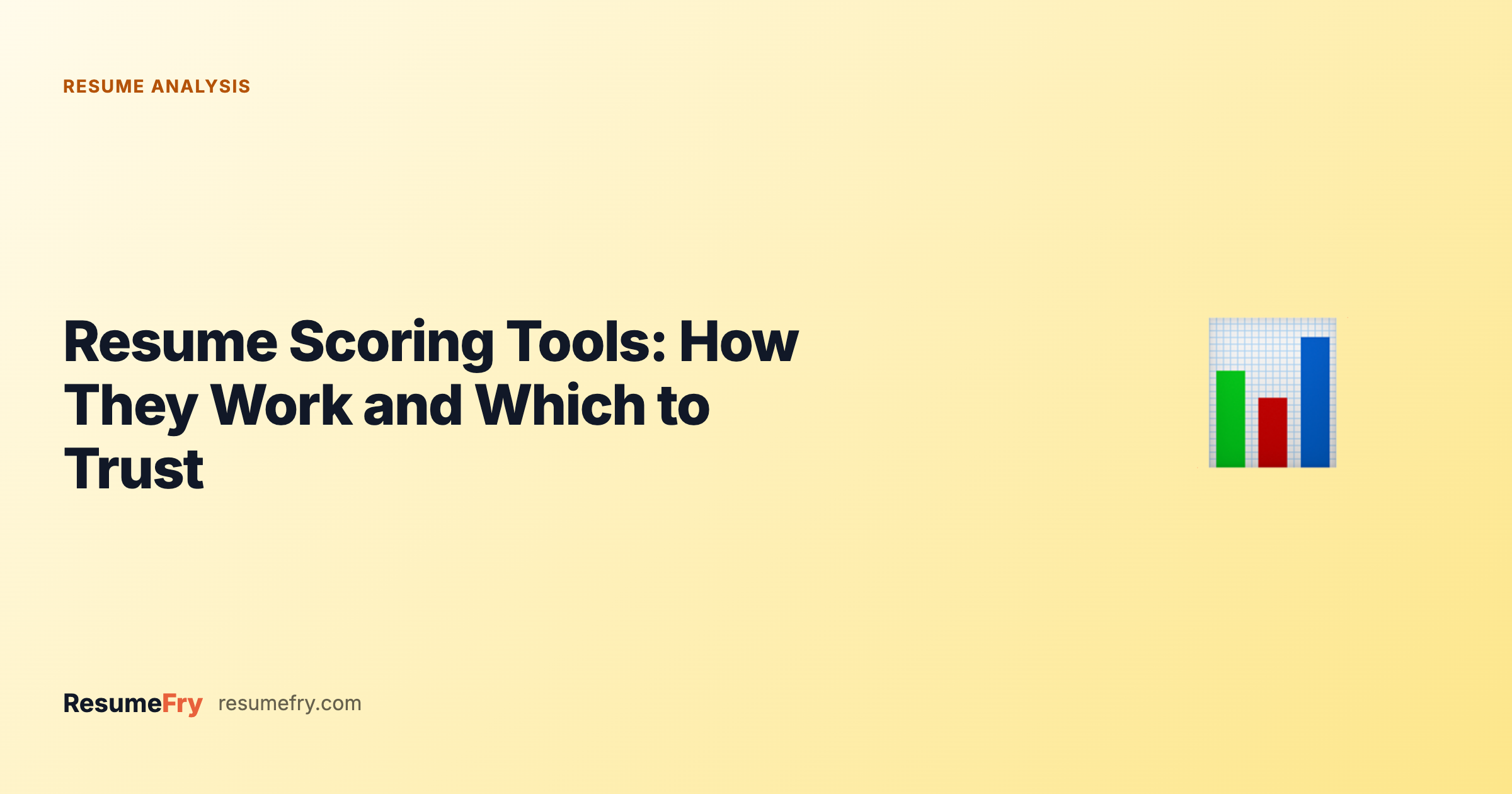 Resume Scoring Tools: Which to Trust