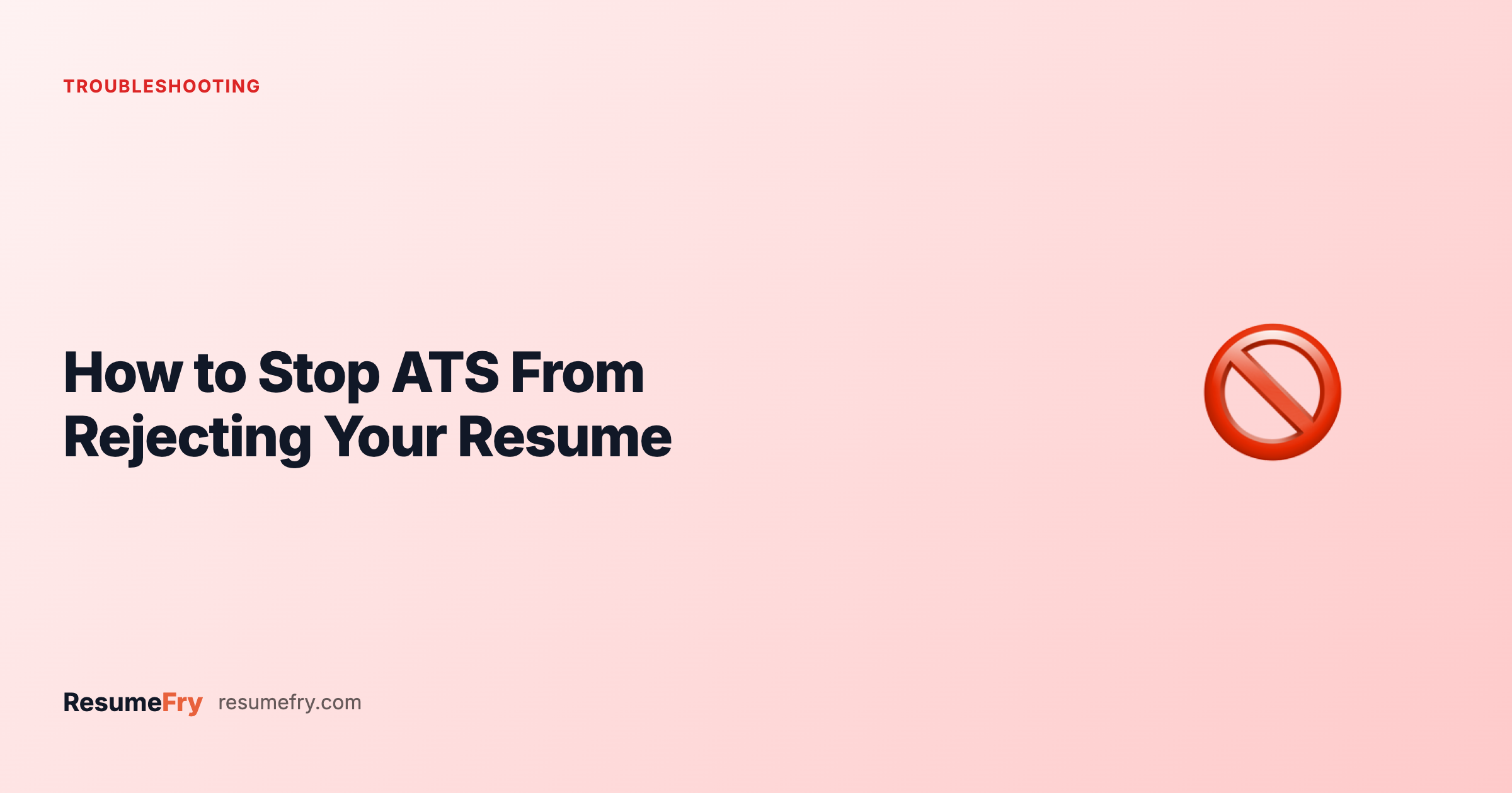 How to Stop ATS From Rejecting Your Resume (Fix Guide)