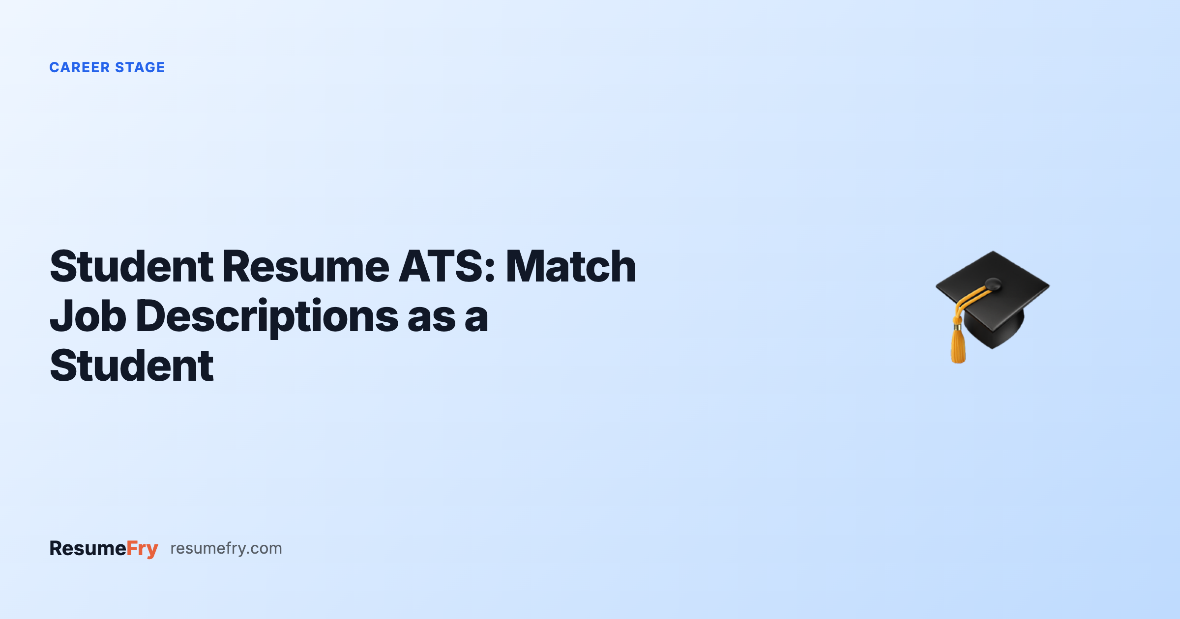 Student Resume ATS: How to Match Job Descriptions as a Student